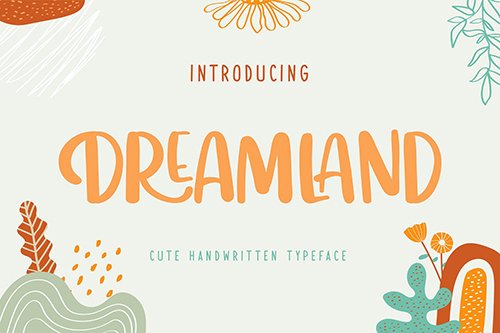Dreamland | Cute Handwritten Typeface