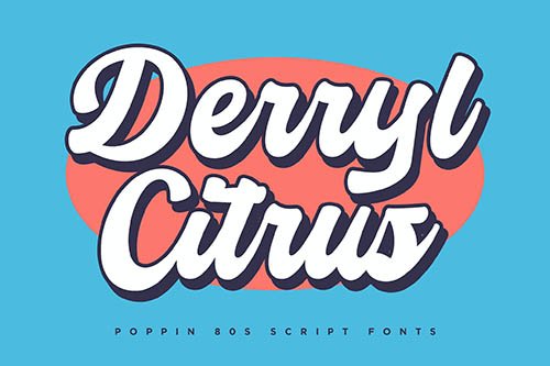Derryl Citrus - Poppin 80s Script Fonts