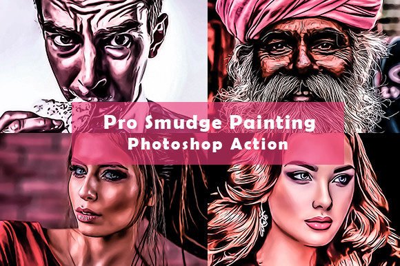 Pro Smudge Painting Photoshop Action